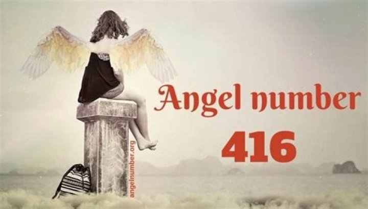416 Angel Number Meaning and Symbolism