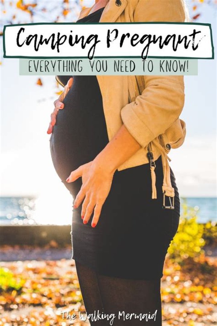 Discover The Unforgettable Joys Of Camping While Pregnant