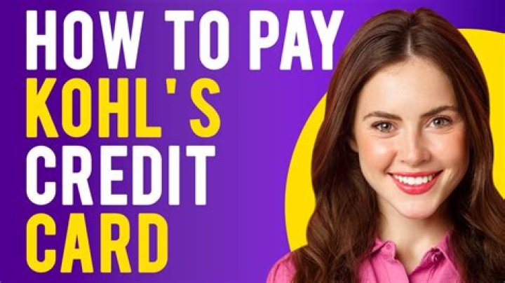 Make Your Kohl's Credit Card Payment Quickly And Easily