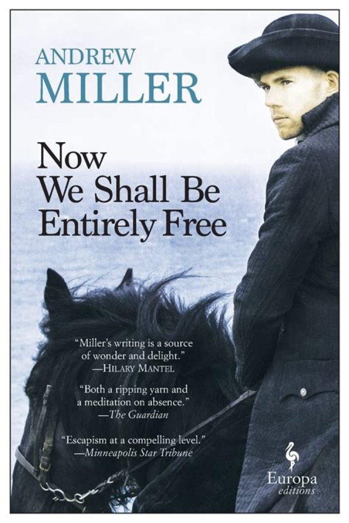 Now We Shall Be Entirely Free by Andrew Miller review