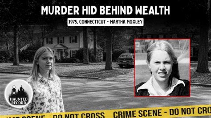 The Unsolved Murder Of Martha Moxley