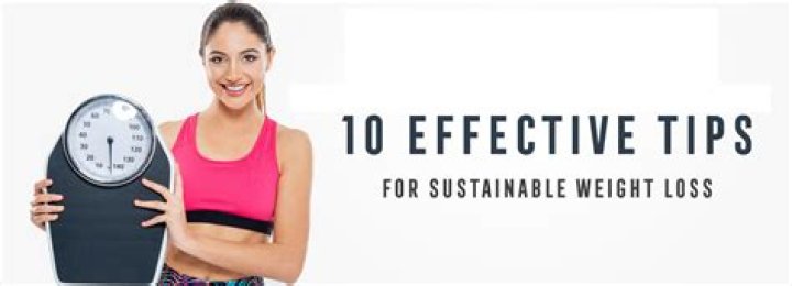 Tips For Sustainable Weight Loss