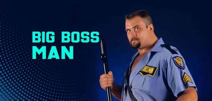 VivaBlog | Big Boss Man
