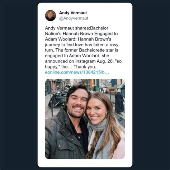 Who Is Adam Woolard? He Is Dating Girlfriend Hannah Brown