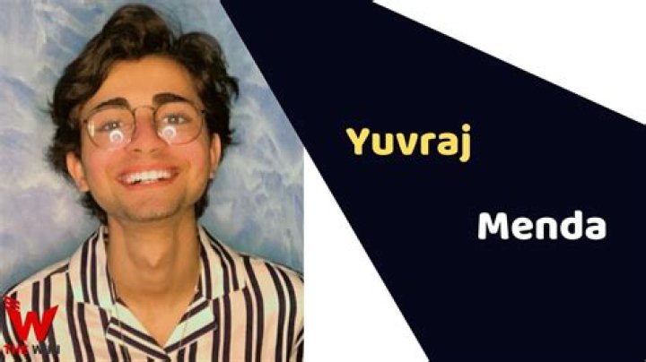 Who Is Yuvraj Menda: A Comprehensive Wiki Guide