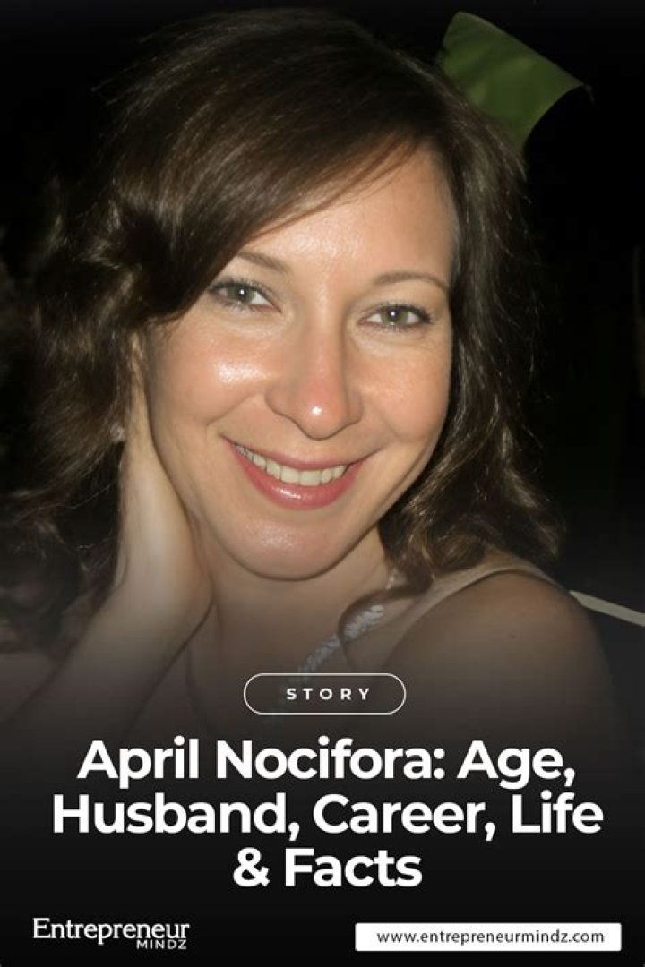 Who Was April Nocifora? Wiki, Death, Married, Net Worth